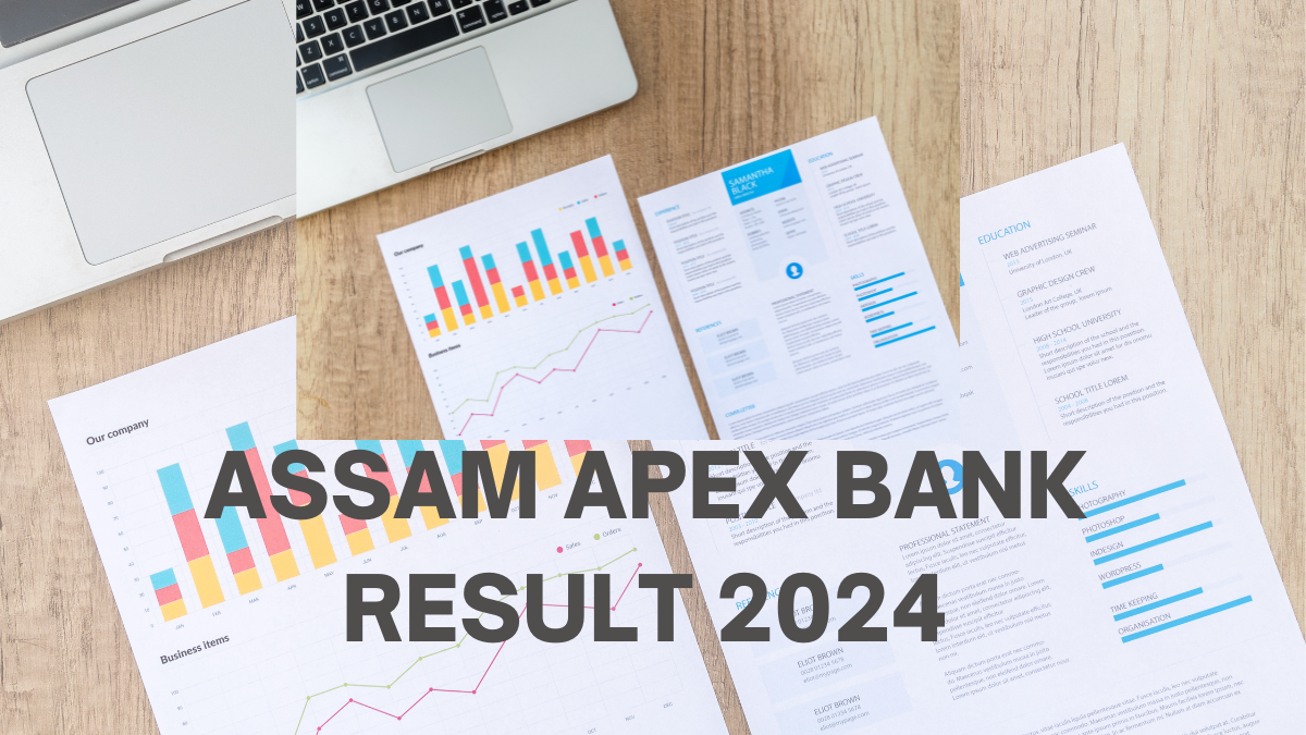 Assam Cooperative Apex Bank Result 2024 Released, Download Result PDF