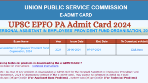 UPSC EPFO PA Admit Card 2024