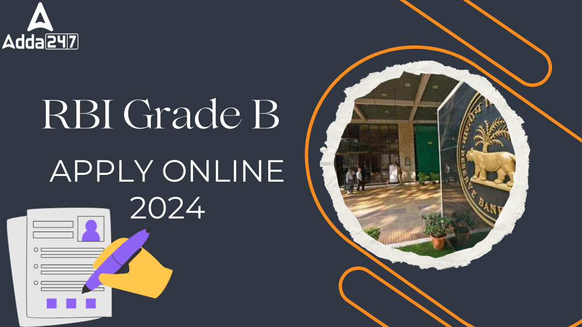 RBI Grade B Apply Online 2024