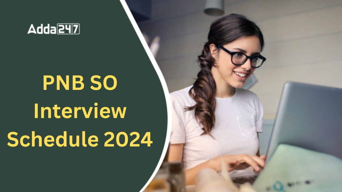 PNB SO Interview Schedule 2024