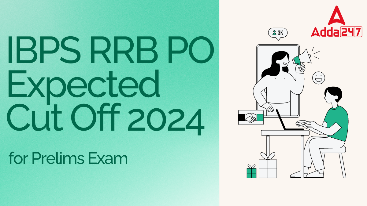 IBPS RRB PO Preliminary Examination Expected Cut-Off 2024, Cut-Off Marks State-wise