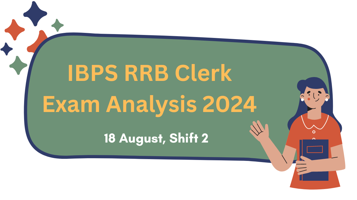 IBPS RRB Clerk Exam Analysis 2024, 18 August Shift 2 Good Attempts and