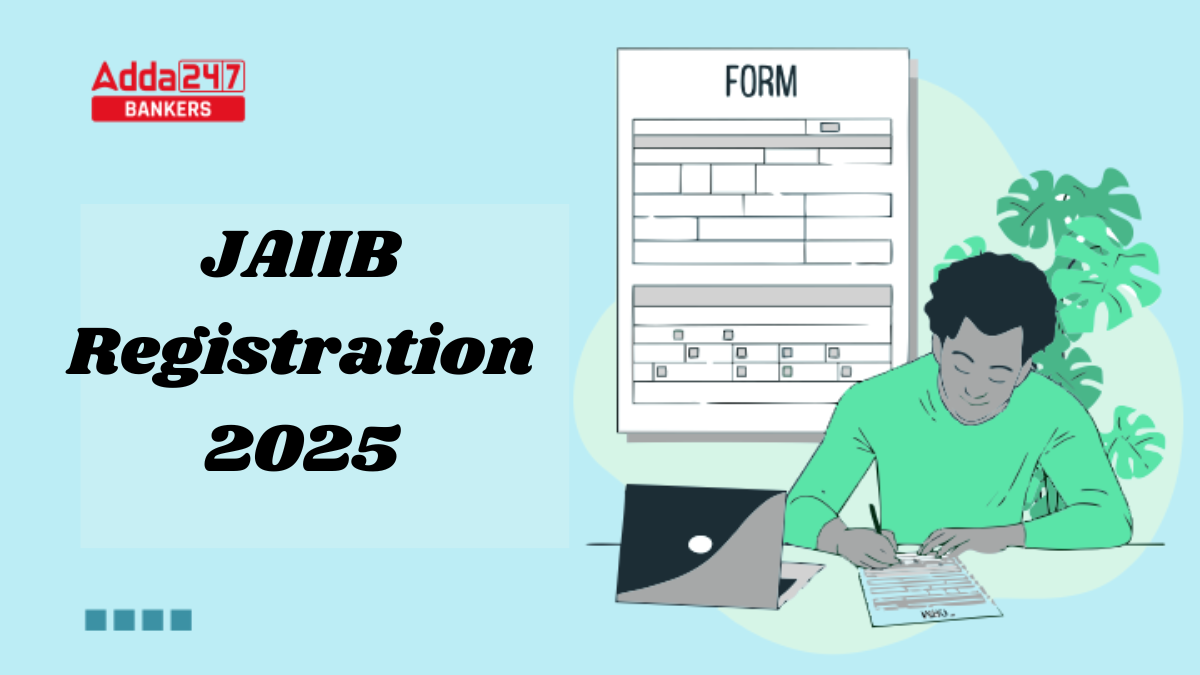 JAIIB Registration 2025