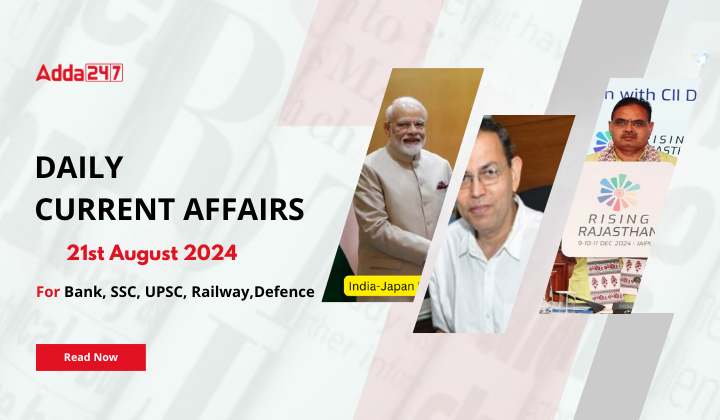 Daily Current Affairs 20th August 2024, Important News Headlines (Daily GK Update)