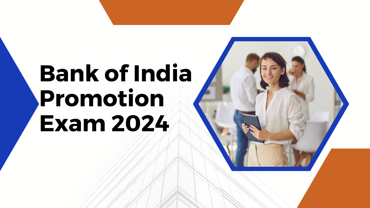 Bank of India Promotion Exam 2024