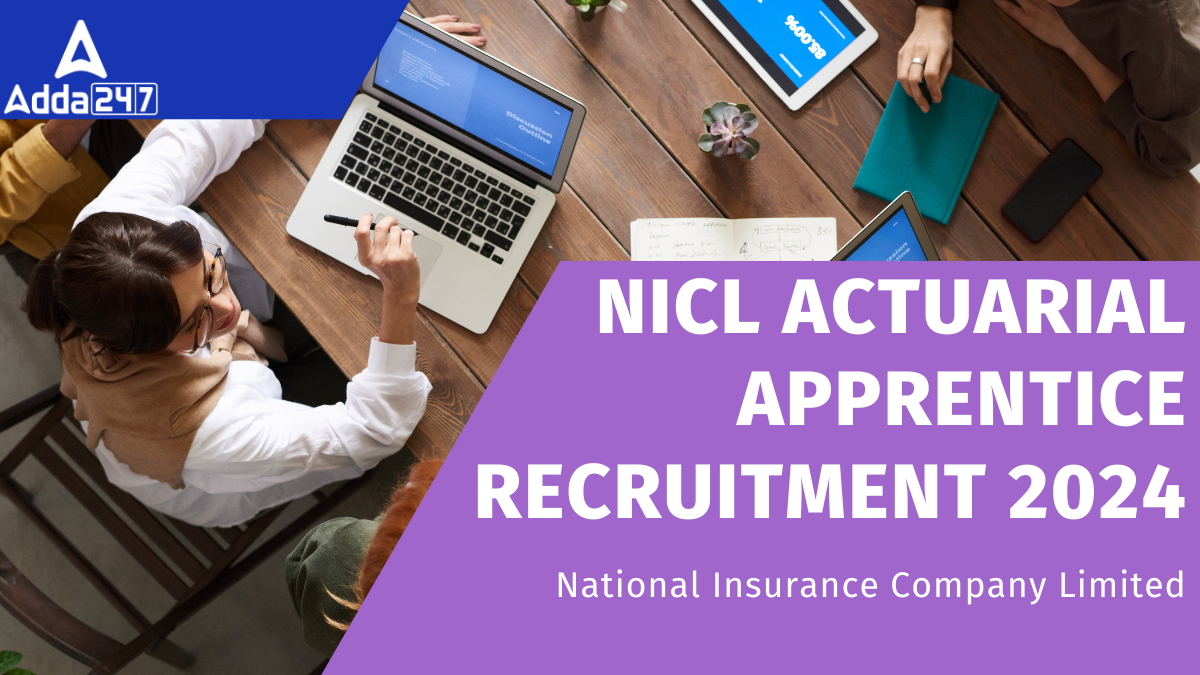 NICL Actuarial Apprentice Recruitment 2024