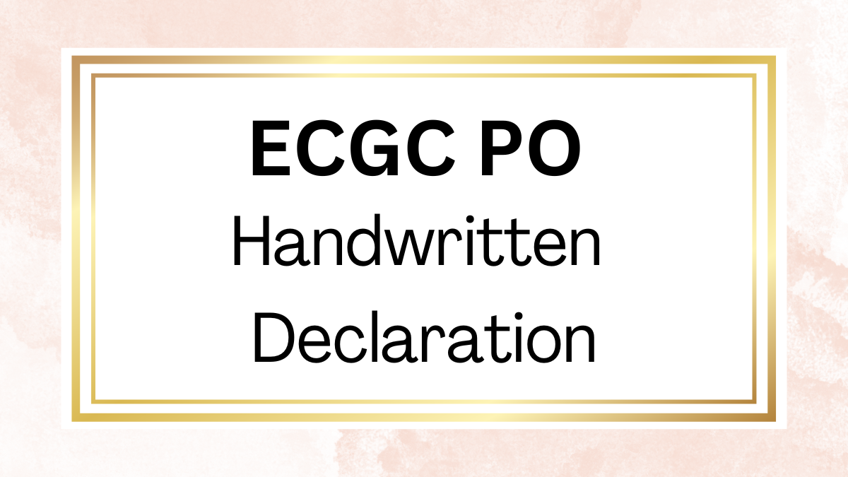 ECGC PO Handwritten Declaration 2024