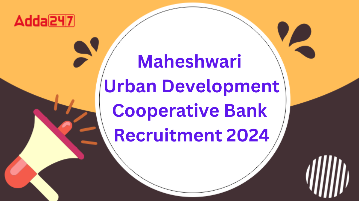 Maheshwari Urban Development Cooperative Bank Recruitment 2024