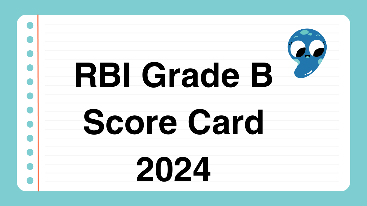 RBI Grade B Score Card 2024