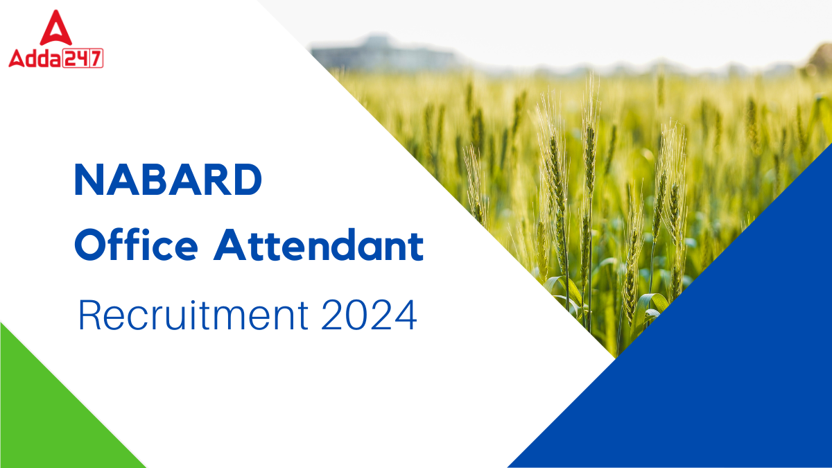 NABARD Office Attendant Recruitment 2024