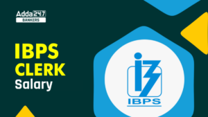 IBPS Clerk Salary