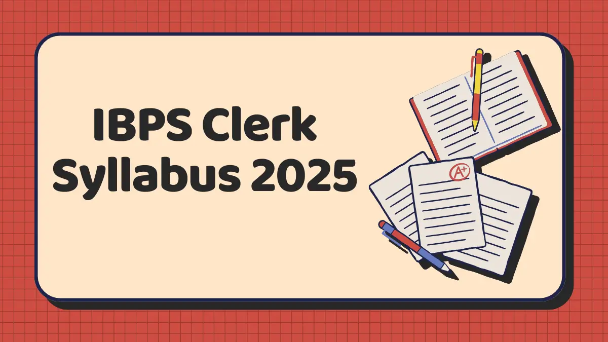 IBPS Clerk Syllabus 2025