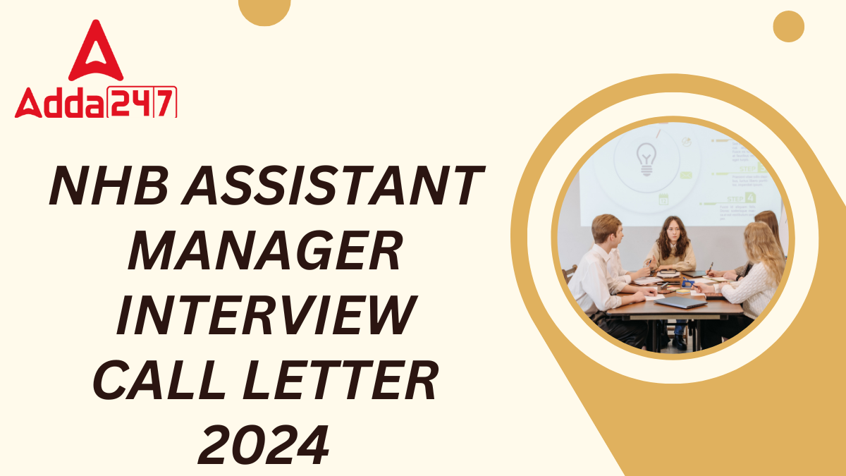 NHB Assistant Manager Interview Call Letter 2024