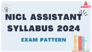 NICL Assistant Syllabus 2024