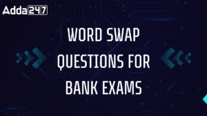 Word Swap Questions for Bank Exams