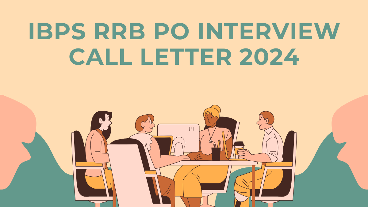 IBPS RRB PO Interview Call Letter 2024