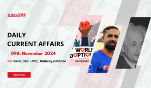 Daily Current Affairs 09th November 2024, Important News Headlines (Daily GK Update)