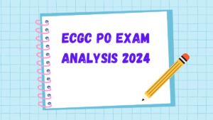 ECGC PO Exam Analysis 2024