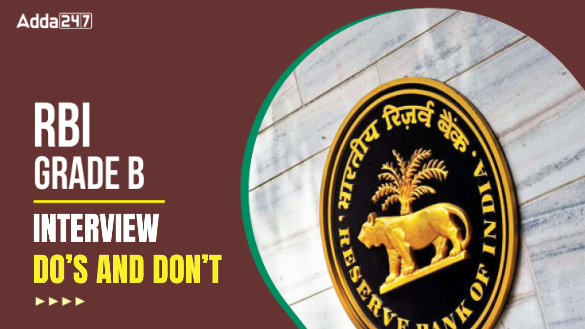 Do's and Don'ts for RBI Grade B Interview