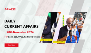 21st November 2024 Current Affairs (Daily GK Update)