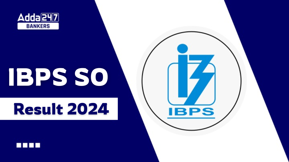 IBPS SO Result 2024