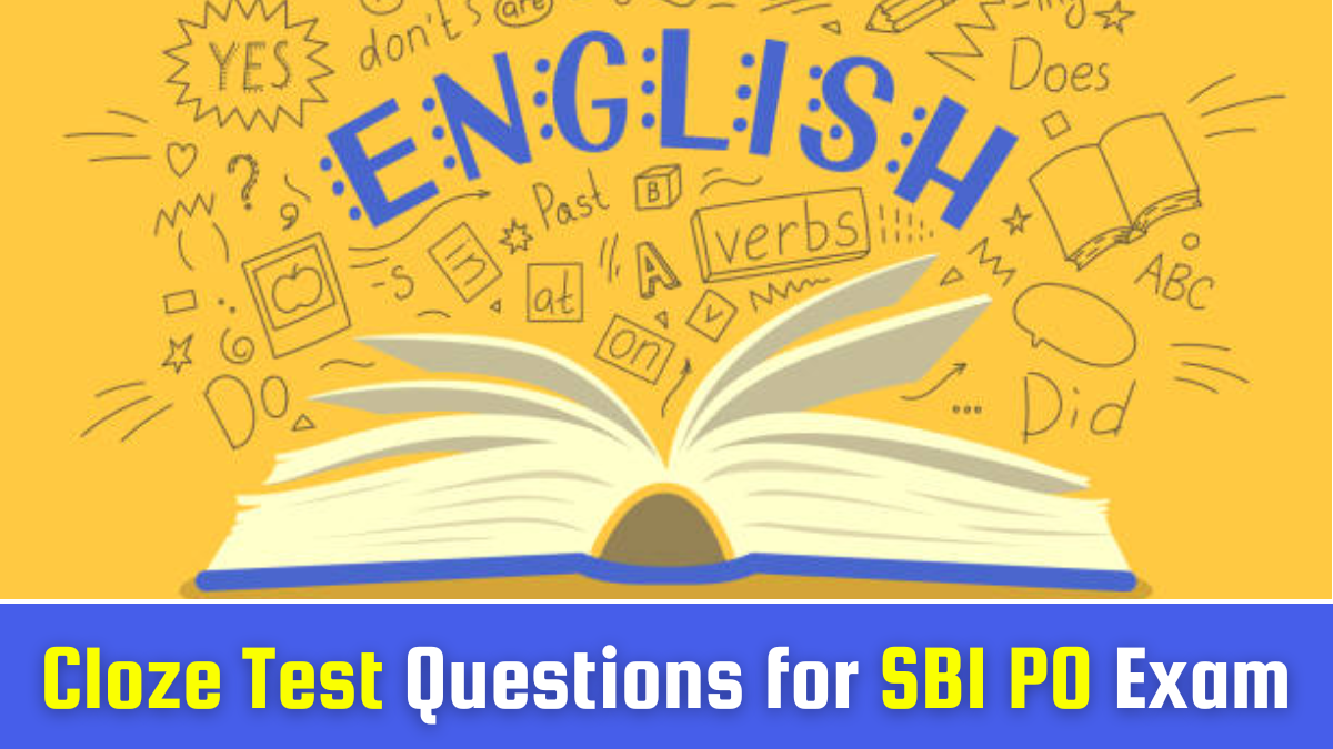 Cloze Test Questions for SBI PO Exam