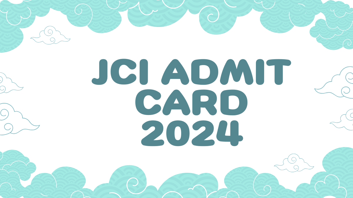 JCI Admit Card 2024