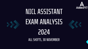 NICL Assistant Exam Analysis 2024, All Shifts Exam Review