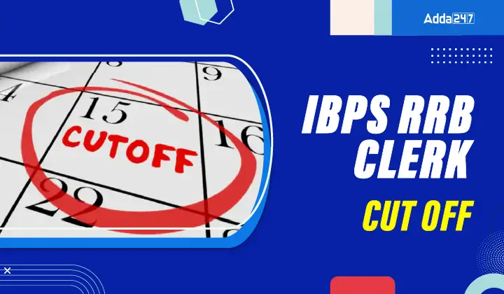 IBPS RRB Clerk Cut Off 2024