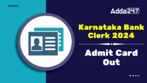 Karnataka Bank Clerk Admit Card 2024 Out