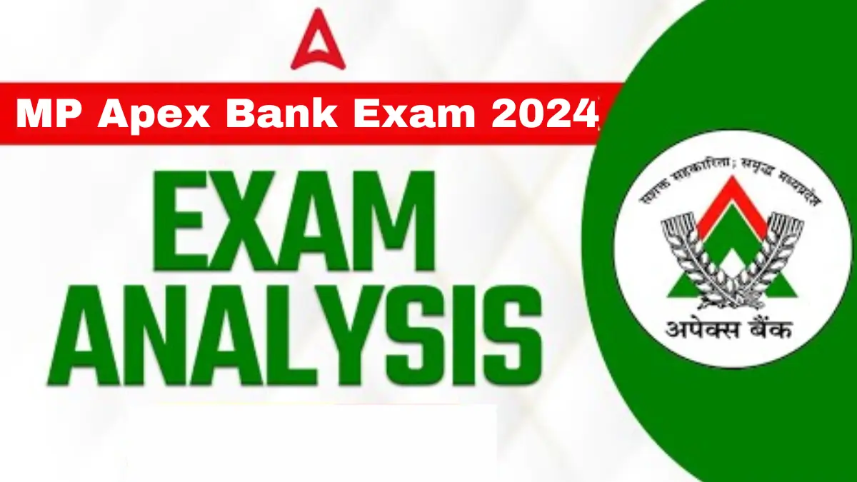 MP Apex Bank Exam Analysis 2024