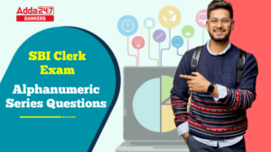 Alphanumeric Series Questions for SBI Clerk Exam