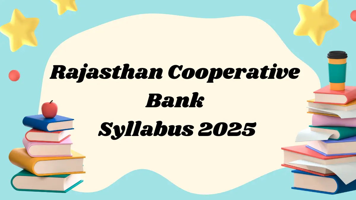 Rajasthan Cooperative Bank Syllabus 2025