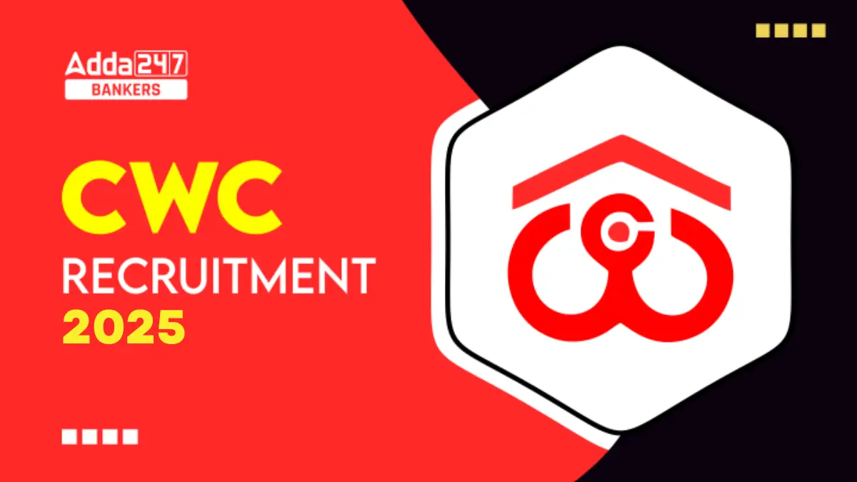 CWC Recruitment 2024-25