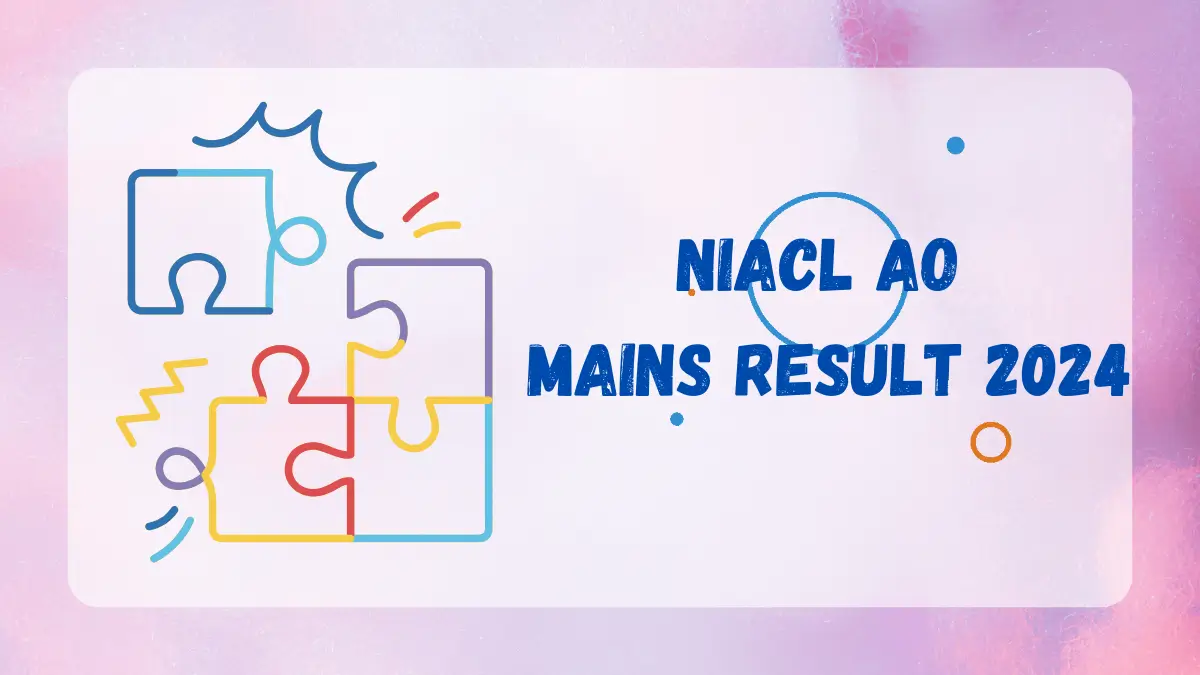 NIACL AO Mains Result 2024