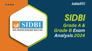 SIDBI Exam Analysis 2024 for Grade A and B