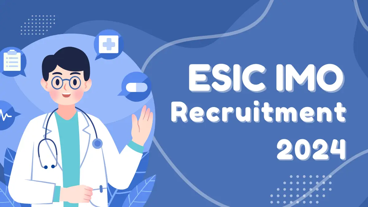 ESIC IMO Recruitment 2024