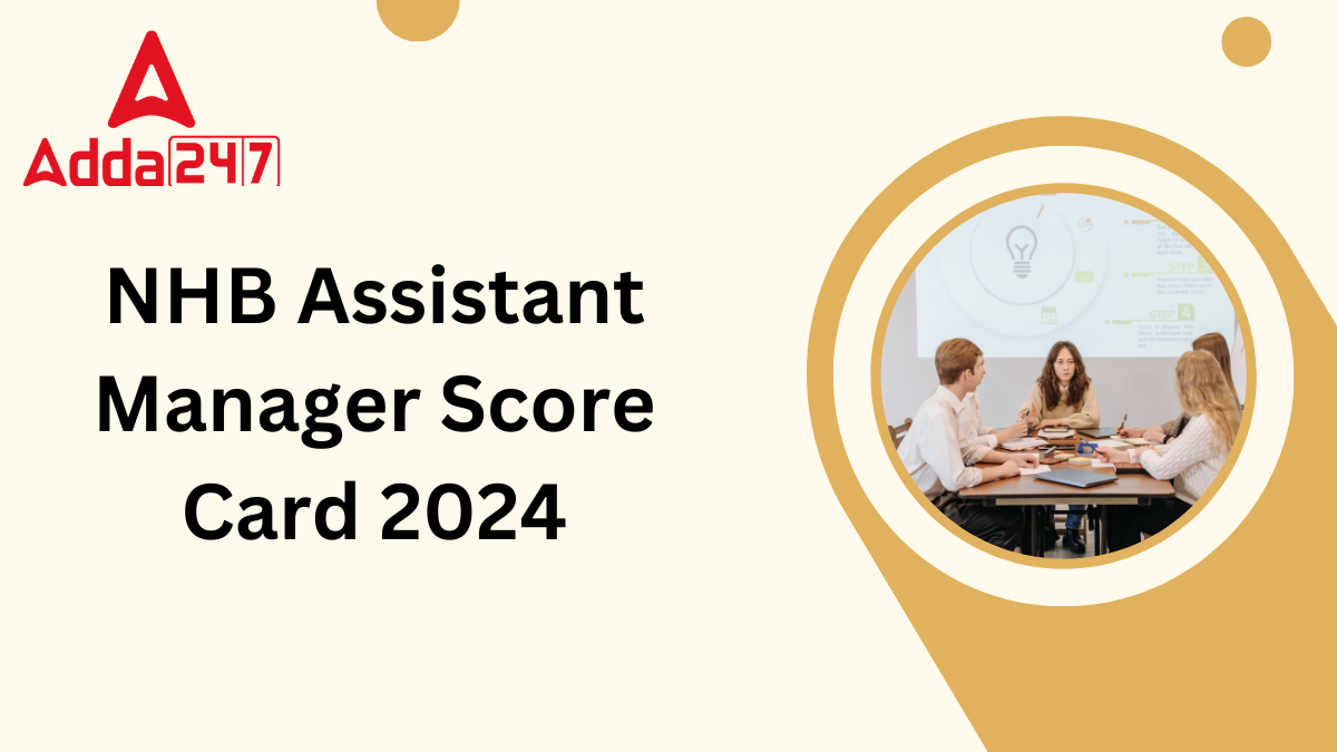 NHB Assistant Manager Score Card 2024