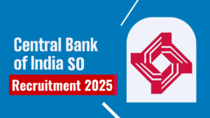 Central Bank of India SO Recruitment 2025