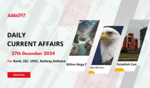 27th December 2024 Current Affairs (Daily GK Update)