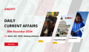 30th December 2024 Current Affairs (Daily GK Update)