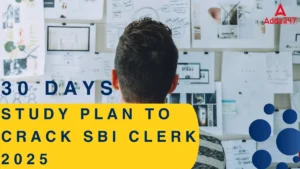 30 Days Study Plan to Crack SBI Clerk 2025