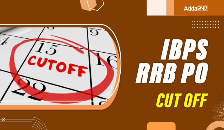 IBPS RRB PO Cut Off 2024