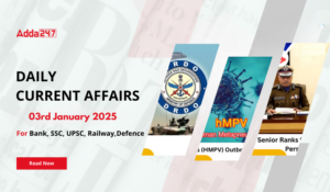 03rd January 2025 Current Affairs (Daily GK Update)