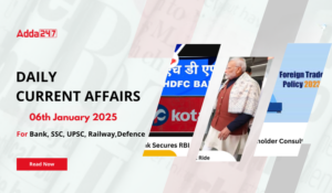 06th January 2025 Current Affairs (Daily GK Update)