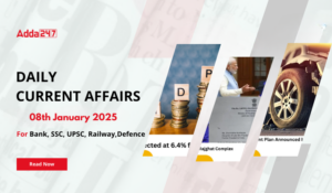 08th January 2025 Current Affairs (Daily GK Update)