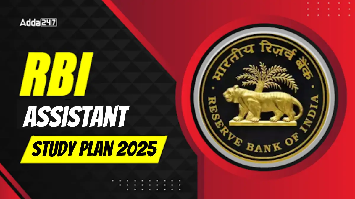 RBI Assistant Study Plan 2025