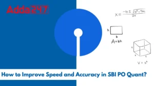 How to Improve Speed and Accuracy in SBI PO Quant