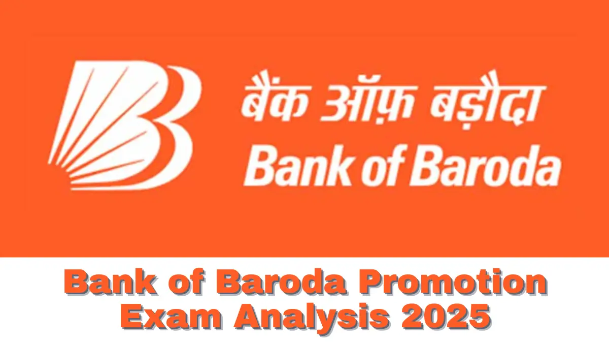 Bank of Baroda Promotion Exam Analysis 2025