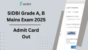 SIDBI Grade A, B Mains Admit Card